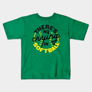 There's No Crying in Softball: Kaizen Calgary Kids T-Shirt